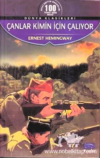 Çanlar Kimin İçin Çalıyor Hakkında Bilgiler Konusu  Ernest Hemingway